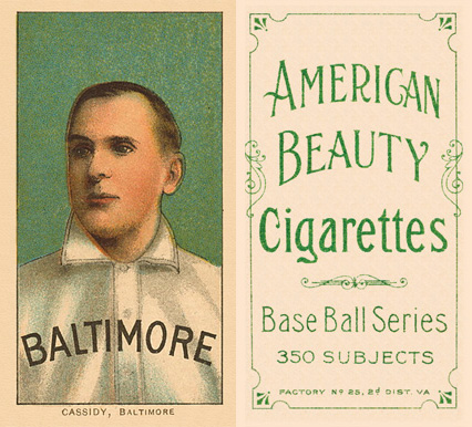 1909 White Borders American Beauty Frame Cassidy, Baltimore #76 Baseball Card