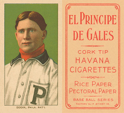1909 White Borders El Principe De Gales Dooin, Phila. Nat'L #137 Baseball Card