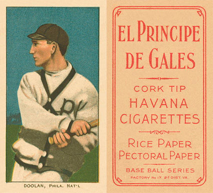 1909 White Borders El Principe De Gales Doolan, Phila. Nat'L #138 Baseball Card