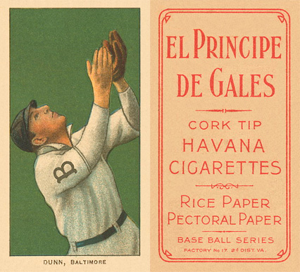1909 White Borders El Principe De Gales Dunn, Baltimore #154 Baseball Card