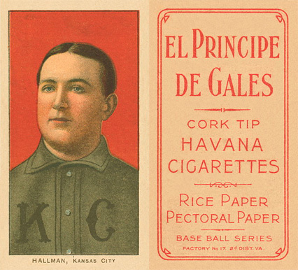 1909 White Borders El Principe De Gales Hallman, Kansas City #202 Baseball Card