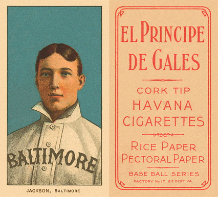 1909 White Borders El Principe De Gales Jackson, Baltimore #231 Baseball Card