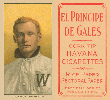 1909 White Borders El Principe De Gales Johnson, Washington #236 Baseball Card