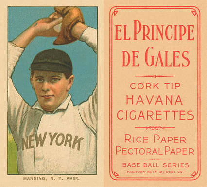 1909 White Borders El Principe De Gales Manning, N.Y. Amer. #302 Baseball Card