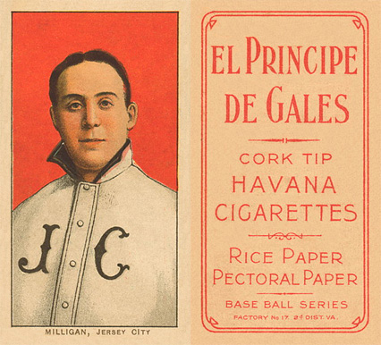 1909 White Borders El Principe De Gales Milligan, Jersey City #337 Baseball Card