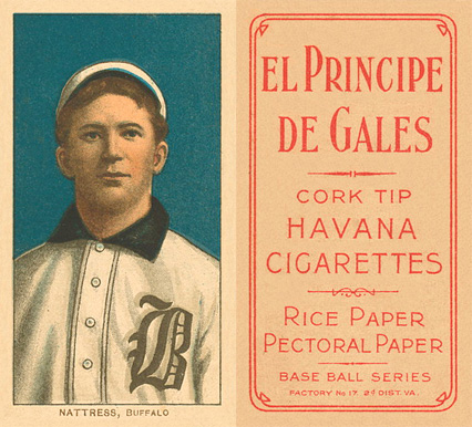 1909 White Borders El Principe De Gales Nattress, Buffalo #356 Baseball Card