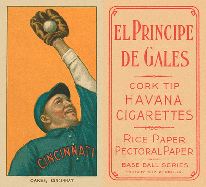 1909 White Borders El Principe De Gales Oakes, Cincinnati #361 Baseball Card