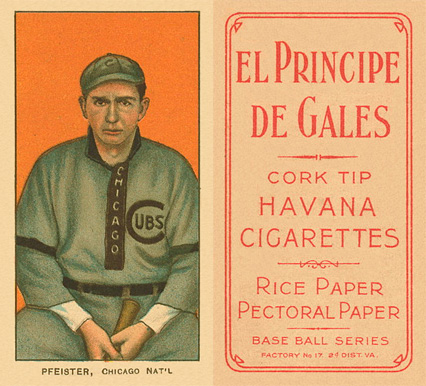 1909 White Borders El Principe De Gales Pfeister, Chicago Nat'L #389 Baseball Card