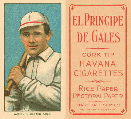1909 White Borders El Principe De Gales Wagner, Boston Amer. #496 Baseball Card