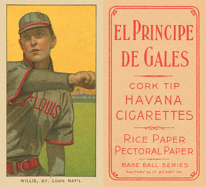 1909 White Borders El Principe De Gales Willis, St. Louis Nat'L #514 Baseball Card