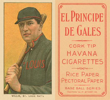 1909 White Borders El Principe De Gales Willis, St. Louis Nat'L #515 Baseball Card