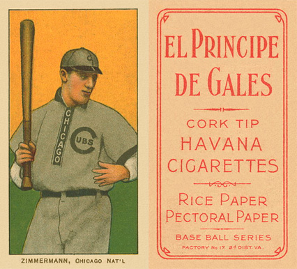 1909 White Borders El Principe De Gales Zimmerman, Chicago Nat'L #525 Baseball Card