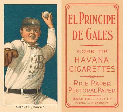1909 White Borders El Principe De Gales Burchell, Buffalo #62 Baseball Card