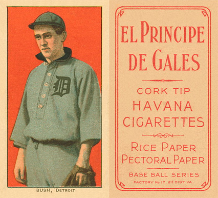 1909 White Borders El Principe De Gales Bush, Detroit #65 Baseball Card