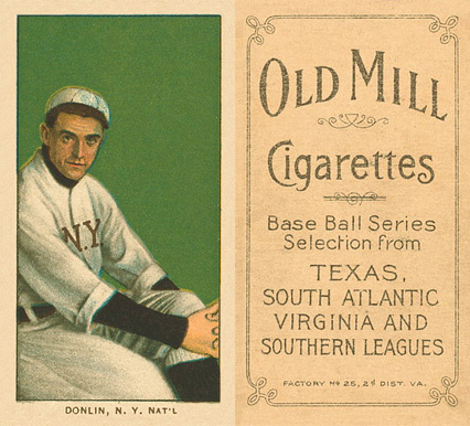 1909 White Borders Old Mill Donlin, N.Y. Nat'L #132 Baseball Card