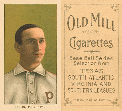 1909 White Borders Old Mill Doolin, Phila. Nat'L #140 Baseball Card