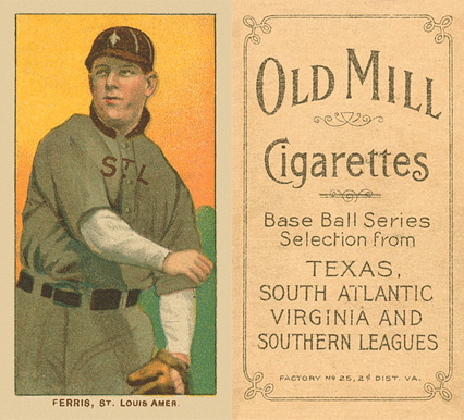 1909 White Borders Old Mill Ferris, St. Louis Amer. #171 Baseball Card