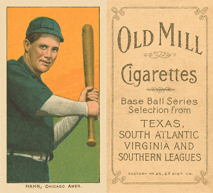 1909 White Borders Old Mill Hahn, Chicago Amer. #200 Baseball Card
