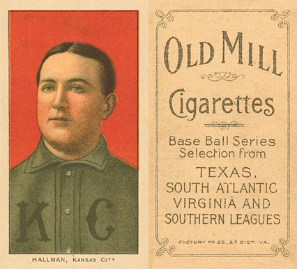 1909 White Borders Old Mill Hallman, Kansas City #202 Baseball Card