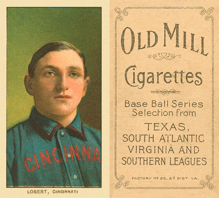 1909 White Borders Old Mill Lobert, Cincinnati #289 Baseball Card