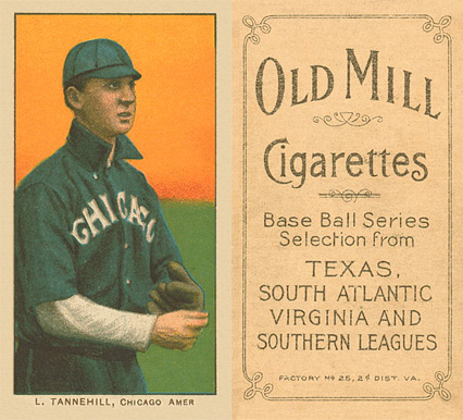 1909 White Borders Old Mill L. Tannehill, Chicago Amer. #477 Baseball Card