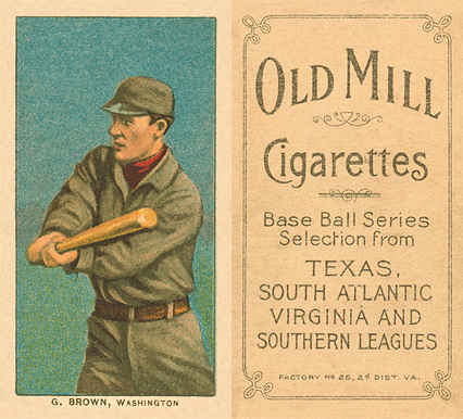 1909 White Borders Old Mill G. Brown, Wahington #56 Baseball Card