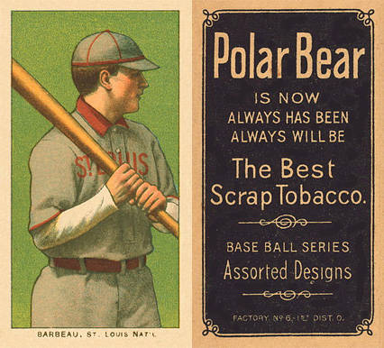 1909 White Borders Polar Bear Barbeau, St. Louis Nat'l #18 Baseball Card