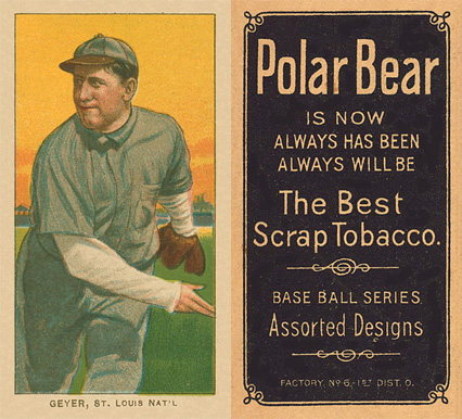 1909 White Borders Polar Bear Geyer, St. Louis Nat'L #187 Baseball Card