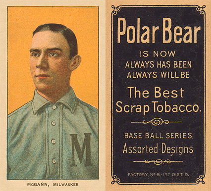 1909 White Borders Polar Bear McGann, Milwaukee #316 Baseball Card