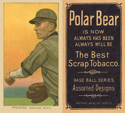 1909 White Borders Polar Bear Pfeister, Chicago Nat'L #390 Baseball Card