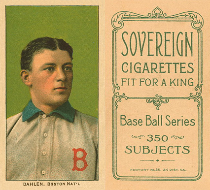 1909 White Borders Sovereign Dahlen, Boston Nat'L #117 Baseball Card