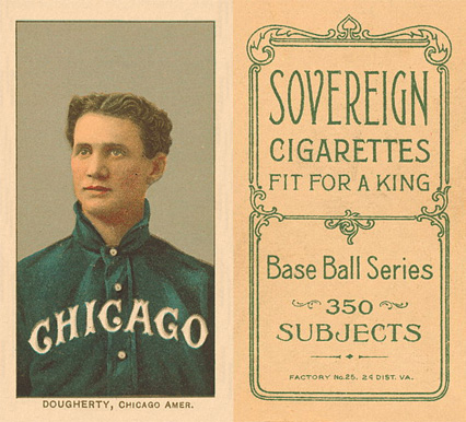 1909 White Borders Sovereign Dougherty, Chicago Amer. #143 Baseball Card
