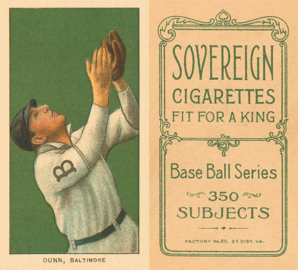 1909 White Borders Sovereign Dunn, Baltimore #154 Baseball Card