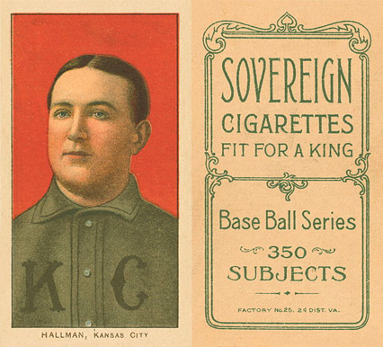 1909 White Borders Sovereign Hallman, Kansas City #202 Baseball Card