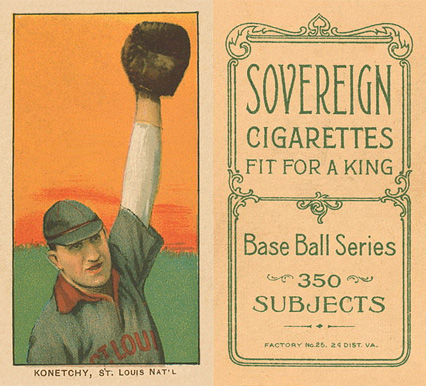 1909 White Borders Sovereign Konetchy, St. Louis Nat'L #262 Baseball Card