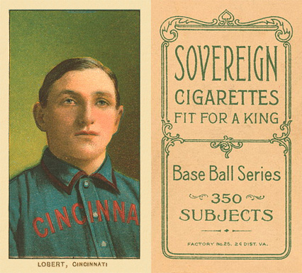 1909 White Borders Sovereign Lobert, Cincinnati #289 Baseball Card