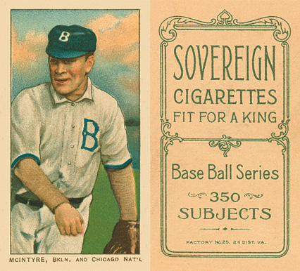 1909 White Borders Sovereign McIntyre, BKLN. And Chicago Nat'L #325 Baseball Card