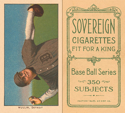 1909 White Borders Sovereign Mullin, Detroit #348 Baseball Card