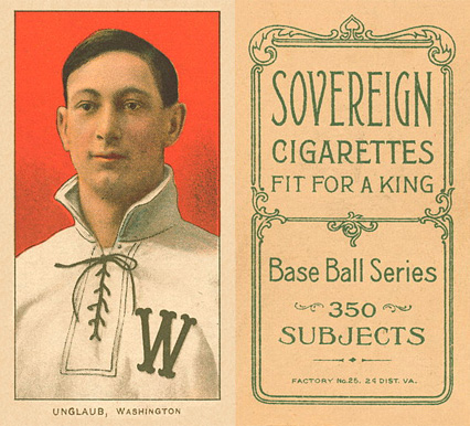 1909 White Borders Sovereign Unglaub, Washington #491 Baseball Card