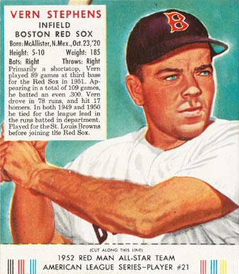 1952 Red Man Tobacco Vern Stephens #21a Baseball Card