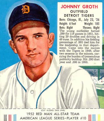 1952 Red Man Tobacco Johnny Groth #10a Baseball Card