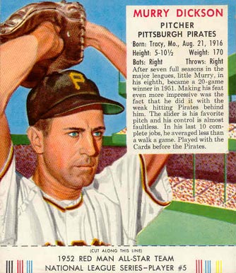 1952 Red Man Tobacco Murry Dickson #5n Baseball Card