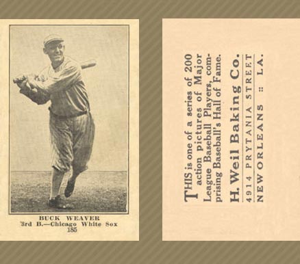 1917 Weil Baking Co. Buck Weaver #185 Baseball Card