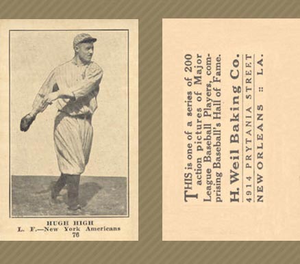 1917 Weil Baking Co. Hugh High #76 Baseball Card