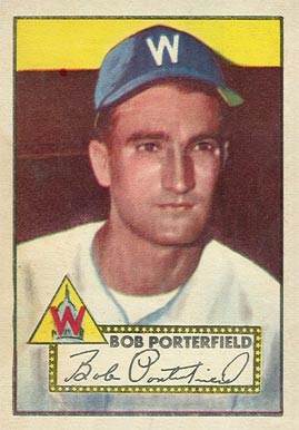 1952 Topps Bob Porterfield #301 Baseball Card