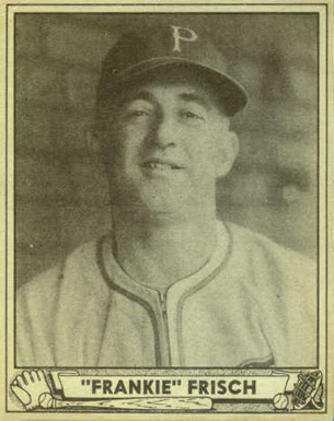 1940 Play Ball "Frankie" Frisch #167 Baseball Card
