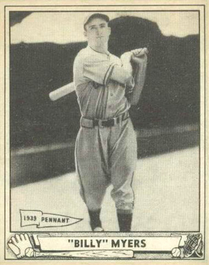 1940 Play Ball "Bill" Myers #80 Baseball Card