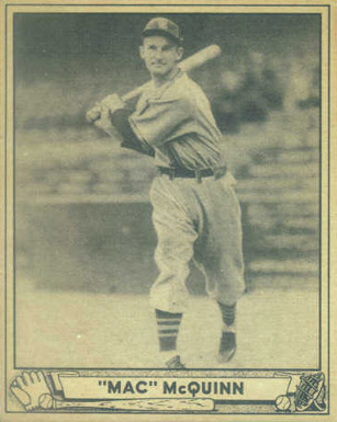 1940 Play Ball "Mac" McQuinn #53 Baseball Card