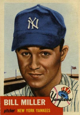 1953 Topps Bill Miller #100 Baseball Card