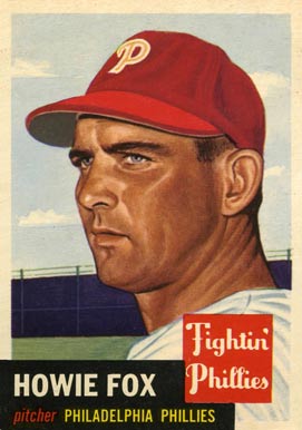 1953 Topps Howie Fox #22 Baseball Card